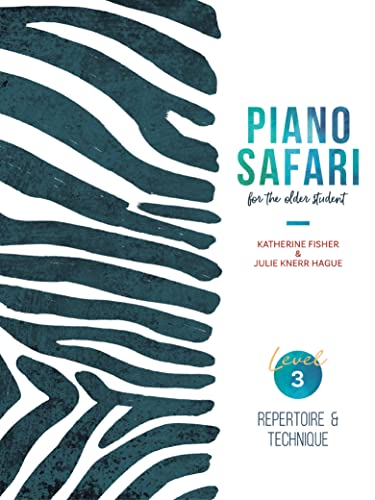 Katherine Fisher,Julie Knerr-Piano Safari: Older Beginner Rep/Tech 3-Klavier-BOOK von Piano Safari
