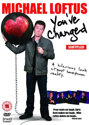 Michael Loftus - You've Changed [DVD] [2009] von Pias Comedy