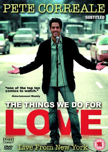 Pete Correale - The Things We Do For Love [DVD] [2009] von Pias Comedy