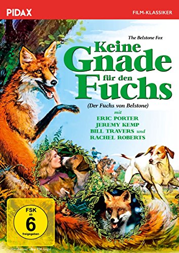 Keine Gnade für den Fuchs (The Belstone Fox) / Fesselnder und herzerwärmender Tierabenteuerfilm mit Starbesetzung (Pidax Film-Klassiker) von Pidax Film- und Hörspielverlag (Alive AG)