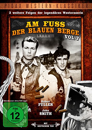 Am Fuß der blauen Berge - Vol. 7 (Laramie) / Weitere 3 Folgen der legendären Westernserie (Pidax Western-Klassiker) von Pidax Film- und Hörspielverlag