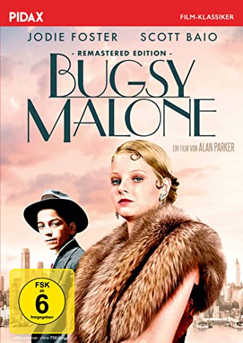 Bugsy Malone / Stilsichere Gangsterkomödie mit der jungen Judie Foster (Pidax Film-Klassiker) von Pidax Film- und Hörspielverlag