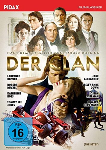 Der Clan (The Betsy) / Verfilmung des Bestsellers von Harold Robbins mit absoluter Starbesetzung (Pidax Film-Klassiker) von Pidax Film- und Hörspielverlag