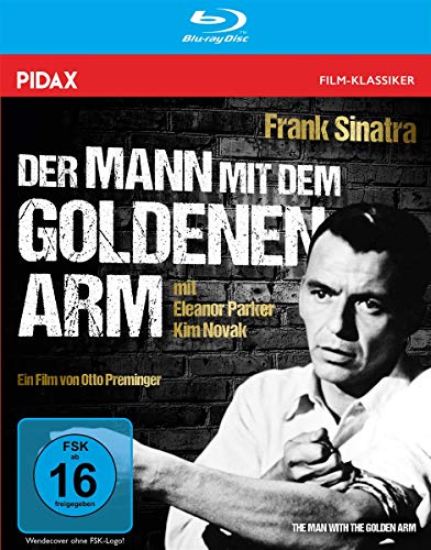 Der Mann mit dem goldenen Arm (The Man with the Golden Arm) / Legendäres Meisterwerk mit Frank Sinatra (Pidax Film-Klassiker) [Blu-ray] von Pidax Film- und Hörspielverlag