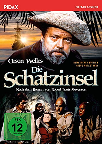 Die Schatzinsel - Remastered Edition (neue Abtastung) / Romangetreue Verfilmung nach Robert Louis Stevenson mit Weltstar Orson Welles (Pidax Film-Klassiker) von Pidax Film- und Hörspielverlag