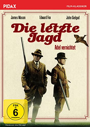 Die letzte Jagd - Adel vernichtet / Starbesetzte Romanverfilmung im Stil von „Downton Abbey“ (Pidax Film-Klassiker) von Pidax Film- und Hörspielverlag