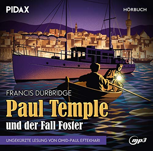 Francis Durbridge: Paul Temple und der Fall Foster / Ungekürzte Hörbuchfassung des Erfolgskrimis inkl. Booklet (Pidax Hörbuch) von Pidax Film- und Hörspielverlag