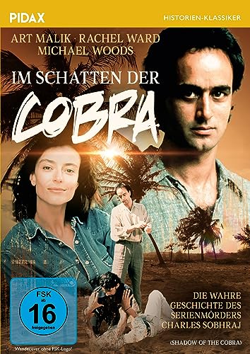 Im Schatten der Cobra (Shadow Of The Cobra) / Starbesetzter Psychothriller über die wahre Geschichte des Serienmörders Charles Sobhraj (Pidax Historien-Klassiker) von Pidax Film- und Hörspielverlag