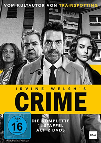 Irvine Welsh’s CRIME, Staffel 1 / Die ersten 6 Folgen der Krimiserie vom Kultautor von TRAINSPOTTING [2 DVDs] von Pidax Film- und Hörspielverlag