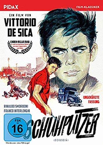 Schuhputzer (Sciuscià) / Oscar-preisgekröntes Meisterwerk von Vittorio de Sica in ungekürzter Fassung (Pidax Film-Klassiker) von Pidax Film- und Hörspielverlag