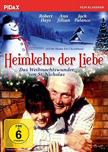 Heimkehr der Liebe - Das Weihnachtswunder von St. Nicholas (I’ll Be Home for Christmas) / Bewegender Weihnachtsfilm mit Starbesetzung (Pidax Film-Klassiker) von Pidax Film