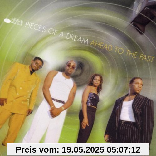 Ahead to the Past Ahead to the Past von Pieces of a Dream