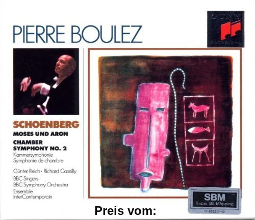 Boulez-Edition: Schönberg. Moses und Aron. Kammersymphonie Nr. 2 von Pierre Boulez