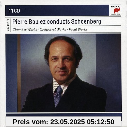 Pierre Boulez Conducts Schönberg Pierre Boulez Conducts Schönberg von Pierre Boulez
