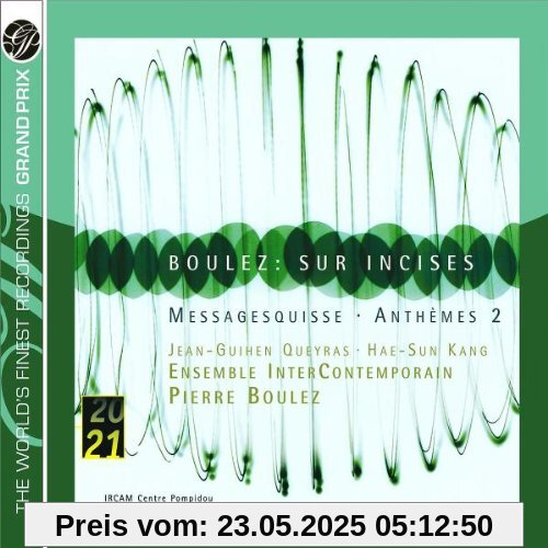 Sur Incises/Messagesquisse/Anthemes 2 Sur Incises/Messagesquisse/Anthemes 2 von Pierre Boulez