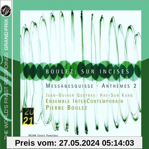 Sur Incises/Messagesquisse/Anthemes 2 von Pierre Boulez