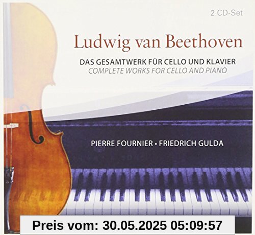 Beethoven: das Gesamtwerk für Cello und Klavier von Pierre Fournier