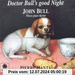 Doctor Bull's good Night von Pierre Hantai