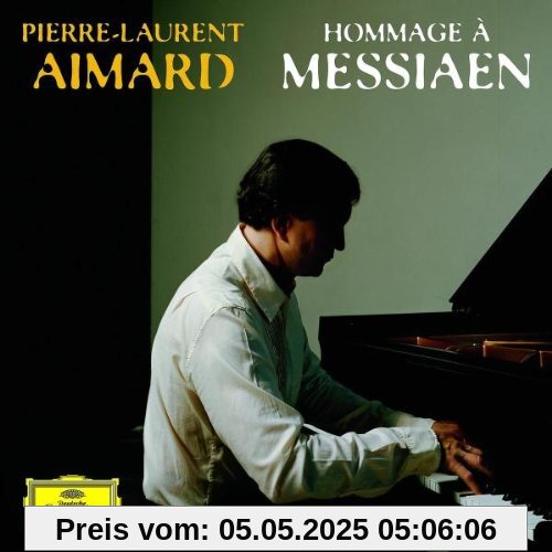 Hommage a Messiaen von Pierre-Laurent Aimard