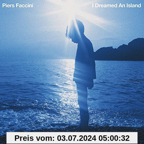 I Dreamed An Island von Piers Faccini