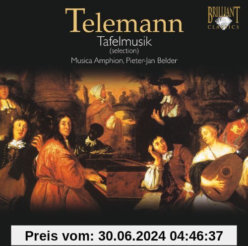 Telemann - Tafelmusik (Auszüge) von Pieter-Jan Belder