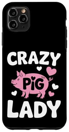 Schwein Crazy Pig Lady Hülle für iPhone 11 Pro Max Schwein Crazy Pig Lady Hülle für iPhone 11 Pro Max von Pig Pigs Farm Animal