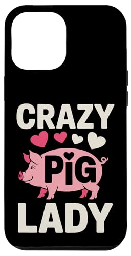 Schwein Crazy Pig Lady Hülle für iPhone 12 Pro Max Schwein Crazy Pig Lady Hülle für iPhone 12 Pro Max von Pig Pigs Farm Animal