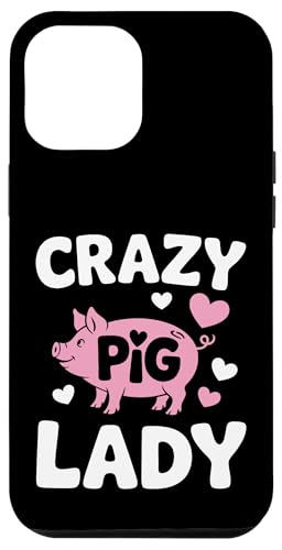 Schwein Crazy Pig Lady Hülle für iPhone 12 Pro Max Schwein Crazy Pig Lady Hülle für iPhone 12 Pro Max von Pig Pigs Farm Animal