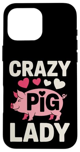 Schwein Crazy Pig Lady Hülle für iPhone 16 Pro Max Schwein Crazy Pig Lady Hülle für iPhone 16 Pro Max von Pig Pigs Farm Animal
