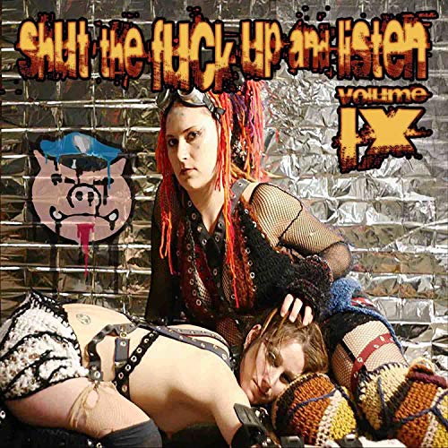 Shut The Fuck Up & Listen 9 / Various [Vinyl LP] von Pig Records