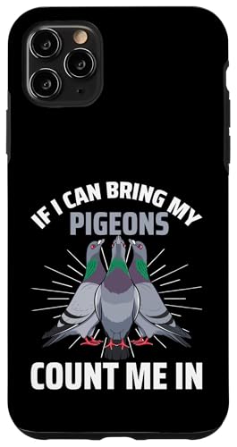 Taubenzucht Hülle für iPhone 11 Pro Max von Pigeon themed gifts for men and women