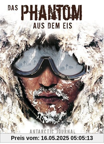 Das Phantom aus dem Eis - Antarctic Journal Das Phantom aus dem Eis - Antarctic Journal von Pil-sung Yim