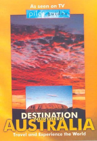 Pilot Guides Present - Destination Northern Australia [2002] [DVD] [UK Import] von Pilot Film & TV Productions Ltd