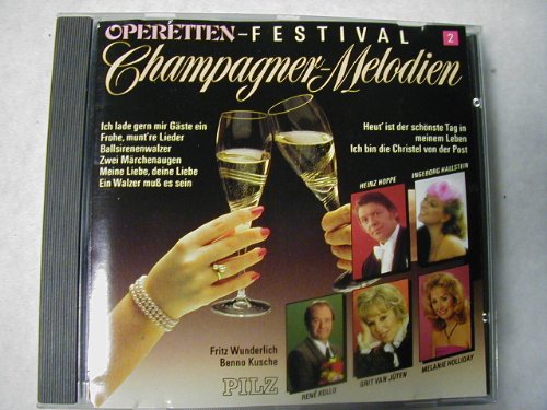 Champagner Melodien Champagner Melodien von Pilz