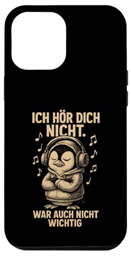 Pinguin Kopfhörer Musik Noten Frech Sarkastisch Spruch Hülle für iPhone 12 Pro Max von Pinguin Sprüche Sarkasmus Genervt Musikfans Lustig