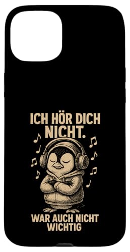 Pinguin Kopfhörer Musik Noten Frech Sarkastisch Spruch Hülle für iPhone 15 Plus von Pinguin Sprüche Sarkasmus Genervt Musikfans Lustig