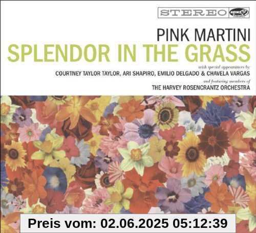 Splendor In The Grass Splendor In The Grass von Pink Martini