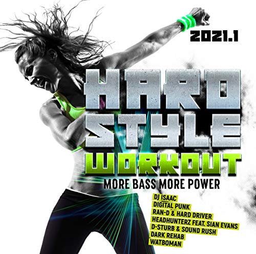 Hardstyle Workout 2021.1 - More Bass, More Power von Pink Revolver (Rough Trade)