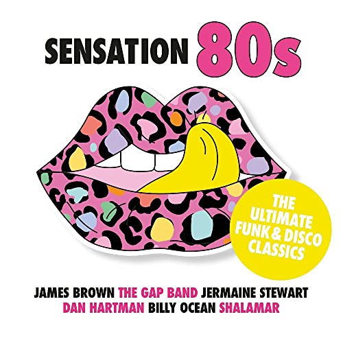 Sensation 80s - the Ultimate Funk & Disco Classics von Pink Revolver (Rough Trade)