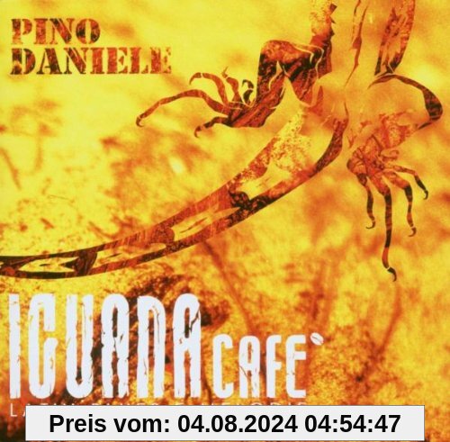 Iguana Cafe' (Latin Blues E Melodie) von Pino Daniele