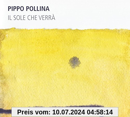 Il Sole Che Verra von Pippo Pollina