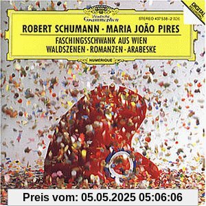Waldszenen / Arabeske / Drei Romanzen / Faschingsschwank aus Wien von Maria Joao Pires