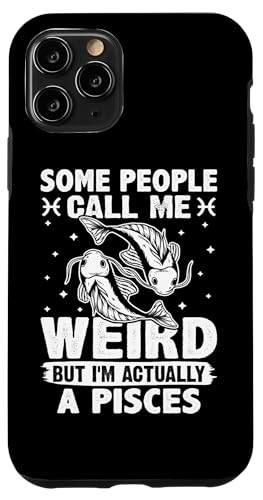 Sternzeichen Fische: Die Leute nennen mich komisch, aber ich bin ein Fisch Hülle für iPhone 11 Pro Sternzeichen Fische: Die Leute nennen mich komisch, aber ich bin ein Fisch Hülle für iPhone 11 Pro von Pisces Zodiac Sign Designs For Women