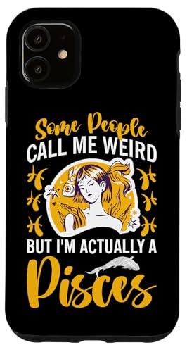 Sternzeichen Fische: Die Leute nennen mich komisch, aber ich bin ein Fisch Hülle für iPhone 11 Sternzeichen Fische: Die Leute nennen mich komisch, aber ich bin ein Fisch Hülle für iPhone 11 von Pisces Zodiac Sign Designs For Women