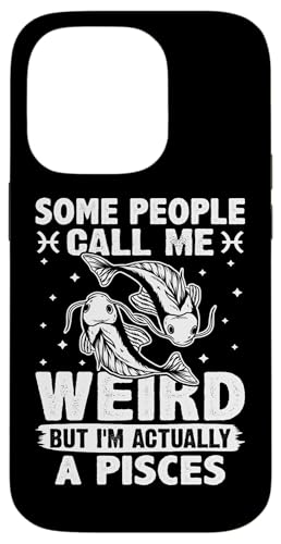 Sternzeichen Fische: Die Leute nennen mich komisch, aber ich bin ein Fisch Hülle für iPhone 14 Pro Sternzeichen Fische: Die Leute nennen mich komisch, aber ich bin ein Fisch Hülle für iPhone 14 Pro von Pisces Zodiac Sign Designs For Women