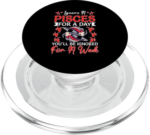 Sternzeichen Fische: Ignorieren Sie einen Tag, werden Sie für eine Woche ignorieren PopSockets PopGrip für MagSafe Sternzeichen Fische: Ignorieren Sie einen Tag, werden Sie für eine Woche ignorieren PopSockets PopGrip für MagSafe von Pisces Zodiac Sign Designs For Women