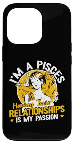 Sternzeichen Fische: Toxische Beziehungen zu haben ist meine Leidenschaft Hülle für iPhone 13 Pro Sternzeichen Fische: Toxische Beziehungen zu haben ist meine Leidenschaft Hülle für iPhone 13 Pro von Pisces Zodiac Sign Designs For Women