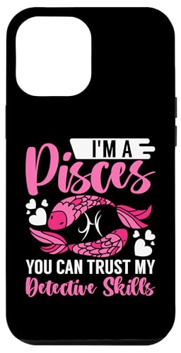Sternzeichen Fische: You Can Trust My Detective Skills Hülle für iPhone 12 Pro Max Sternzeichen Fische: You Can Trust My Detective Skills Hülle für iPhone 12 Pro Max von Pisces Zodiac Sign Designs For Women