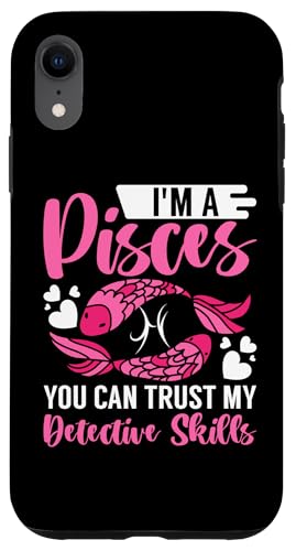Sternzeichen Fische: You Can Trust My Detective Skills Hülle für iPhone XR von Pisces Zodiac Sign Designs For Women