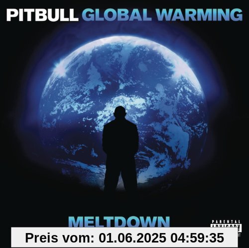 Global Warming: Meltdown (Deluxe Version) von Pitbull